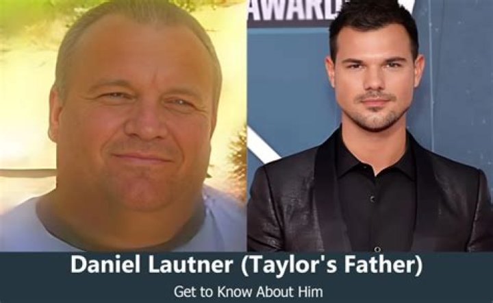 Daniel Lautner, Taylor Lautner's father