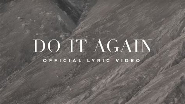 Elevation Worship – Do It Again Lyrics |